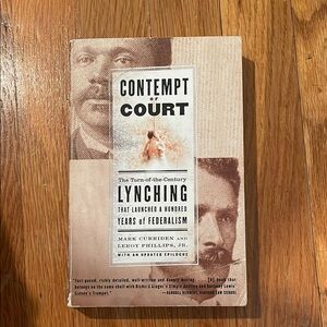 Contempt of Court by Mark Curriden and Leroy Phillips, Jr.